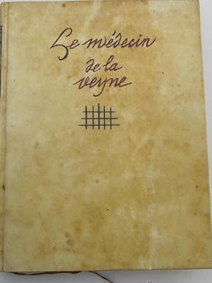 LE MÉDECIN DE LA REYNE. PIERRE VERNADEAU. ÉDITIONS DE NÖEL ET STEELE, 1934. NUMEROTE , Nº 36/100.