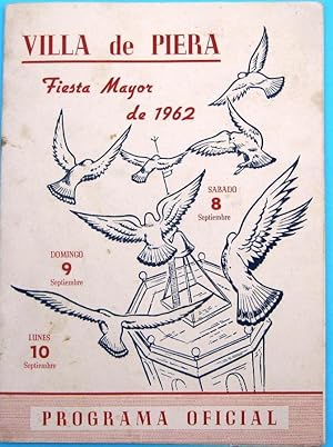 PROGRAMA DE LA FIESTA MAYOR DE PIERA. 8, 9 Y 10 DE SEPTIEMBRE DE 1962. (Coleccionismo Papel/Folle...