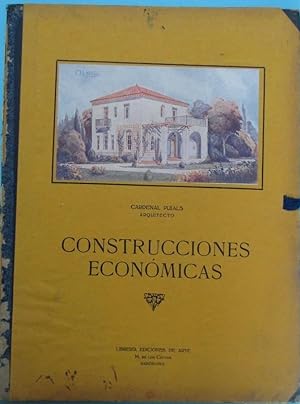 CONSTRUCCIONES ECONÓMICAS. CARDENAL PUJALS ARQUITECTO. LIBRERÍA EDICIONES DE ARTE. BARCELONA, 1929