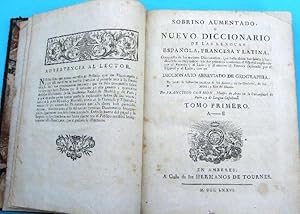 SOBRINO AUMENTADO. NUEVO DICCIONARIO DE LAS LENGUAS ESPAÑOLA, FRANCESA Y LATINA. AMBERES, 1776.