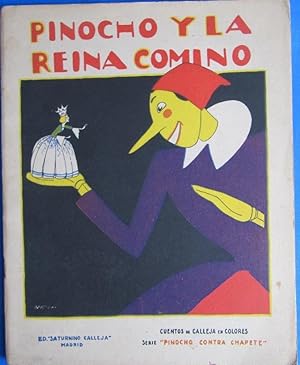 CUENTOS DE CALLEJA EN COLORES. PINOCHO CONTRA CHAPETE. PINOCHO Y LA REINA COMINO. S. CALLEJA, 1923.