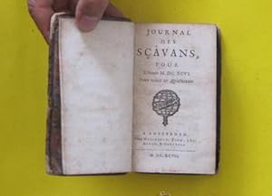 JOURNAL DES SÇAVANS SAVANTS. A AMSTERDAM. CHEZ WAESBERGE, BOOM, Á SOMEREN & GOETHALS, 1697.