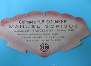 PEQUEÑO CARTEL COLMADO LA COLMENA. MANUEL SORIGUÉ. ELABORACIÓN DE BARQUILLOS. BARCELONA, SIN FECH...