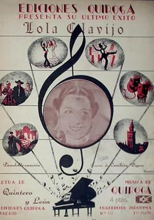 EDICIONES QUIROGA. LOLA CLAVIJO. CREACIÓN DE CONCHITA PIQUER. QUINTERO, LEÓN Y QUIROGA, 1944. (Mú...