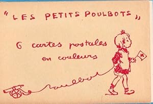 LES PETITS POULBOTS. 6 CARTES POSTALES EN COULEURS. FRANCISQUE POULBOT. H. CHACHOIN. PARIS, S/F (...