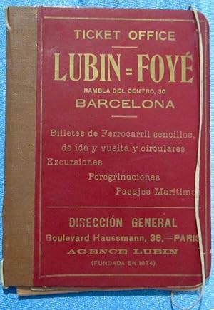 CARPETA DE VIAJE. LUBIN-FOYÉ. STRADE FERRATE ITALIANE. CHEMINS DE FER DU MIDI. BARCELONA, 1911 (C...