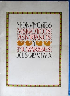MONUMENTOS VISIGÓTICOS ASTURIANOS Y MOZARABES DEL SIGLO VII AL X. ILUST. BERASATEGUI. PHILIPS, 19...