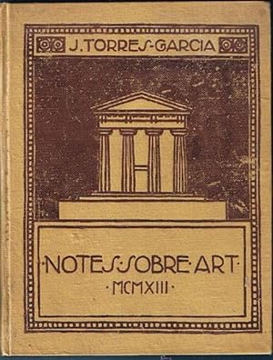 NOTES SOBRE ART. JOAQUIN TORRES GARCIA. TALLERS RAFEL MASO/EDUARD DOMENECH. 1913