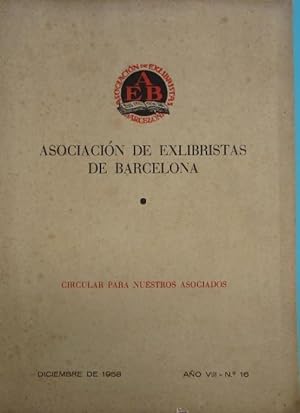 ASOCIACION DE EXLIBRISTAS DE BARCELONA. CIRCULAR PARA NUESTROS ASOCIADOS. DICIEMBRE DE 1958. (Art...