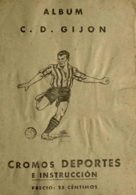 ALBUM C. D. GIJON. ¿SPORTING DE GIJÓN?. CROMOS DEPORTES E INSTRUCCION. EDITORIAL VALENCIANA, 1941...