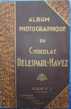 ALBUM COMPLETO. ESPAGNE, GRÈCE, ITALIE, TURQUIE. CHOCOLAT DELESPAUL - HAVEZ, AÑOS 30. (Coleccioni...