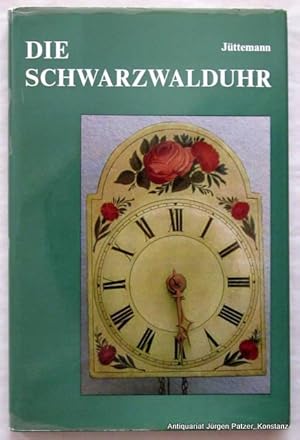 Seller image for Die Schwarzwalduhr. Braunschweig, Klinkhardt & Biermann, 1972. Mit 8 Farbtafeln u. 107 Abbildungen. IX, 164 S. Or.-Lwd. mit Schutzumschlag. for sale by Jrgen Patzer