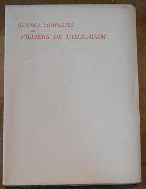  uvres Complètes de Villiers de L Isle-Adam tome V L Amour Suprême - Akëdysseril