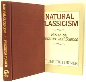 Immagine del venditore per Natural Classicism; Essays on Literature and Science venduto da Oddfellow's Fine Books and Collectables