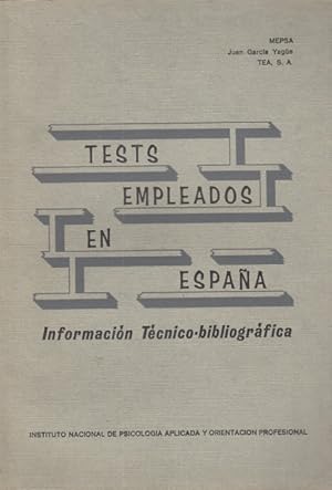 Seller image for TESTS EMPLEADOS EN ESPAA. INFORMACIN TCNICO-BIBLIOGRFICA for sale by Librera Vobiscum