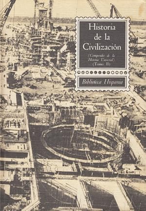 Seller image for HISTORIA DE LA CIVILIZACIN TOMO II. Compendio de la historia universal for sale by Librera Vobiscum