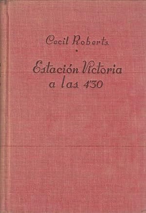 Seller image for ESTACIN VICTORIA A LAS 4:30 for sale by Librera Vobiscum