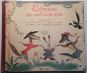 Seller image for Refrains des pres et des bois. Chansons. for sale by Antiquariat A. Wempe