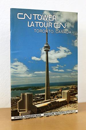 CN Tower -La Tour CN: Toronto, Canada. Official Souvenir Book - Brochure Souvenir Officielle