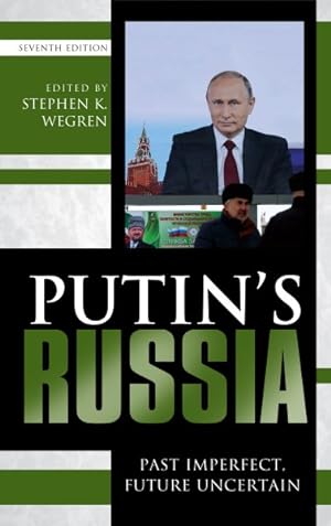 Seller image for Putin's Russia : Past Imperfect, Future Uncertain for sale by GreatBookPrices