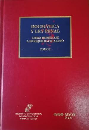 Imagen del vendedor de Dogmtica y ley penal. Libro homenaje a Enrique Bacigalupo. Tomo I a la venta por Librera Reencuentro