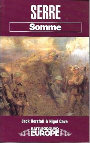 Imagen del vendedor de Serre: Somme (Battleground Europe Series) a la venta por Bookfeathers, LLC