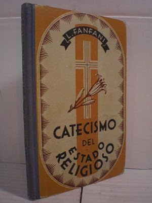 Seller image for Catecismo del estado religioso for sale by Librera Antonio Azorn