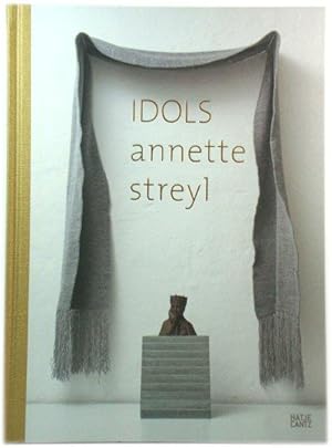 Bild des Verkufers fr Annette Streyl: Idols zum Verkauf von PsychoBabel & Skoob Books