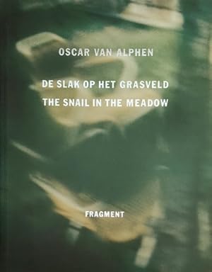 Seller image for De slak op het grasveld / The snail in the meadow. for sale by Frans Melk Antiquariaat