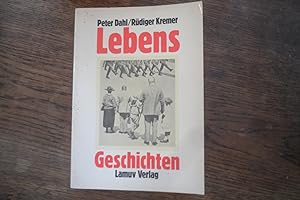 Seller image for LebensGeschichten. Zehn Interviews ber Biographisches, Zeitgeschichte und die Rolle des Schreibens. for sale by Antiquariat Floeder