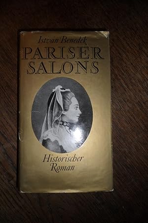 Image du vendeur pour Pariser Salons. Historischer Roman. mis en vente par Antiquariat Floeder