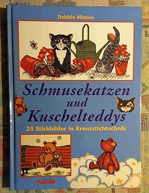 Seller image for Schmusekatzen und Kuschelteddys 25 Stickbilder in Kreuzstichtechnik for sale by BBB-Internetbuchantiquariat