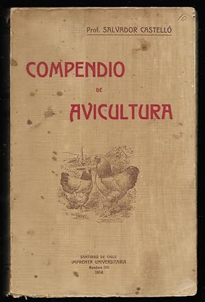 Bild des Verkufers fr Compendio de Avicultura. Resumen de los Cursos de Avicultura 2 edicin 1914 zum Verkauf von LLEIXIULLIBRES