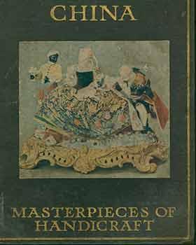 Dresden China: Masterpieces of Handicraft [Volume 5 of Masterpieces of Handicraft series].