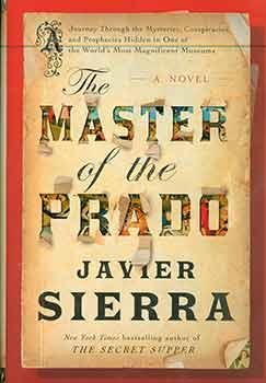 The Master of the Prado: A Novel.