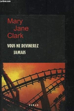 Image du vendeur pour Vous ne devinerez jamais mis en vente par Le-Livre