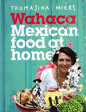 Imagen del vendedor de Wahaca Mexican Food at Home a la venta por lamdha books