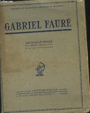 Imagen del vendedor de Gabriel Faur a la venta por Le-Livre