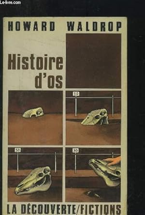 Image du vendeur pour Histoire d'os mis en vente par Le-Livre