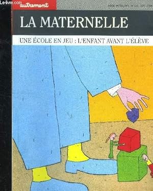 Image du vendeur pour La maternelle : une cole en jeu, l'enfant avant l'lve mis en vente par Le-Livre