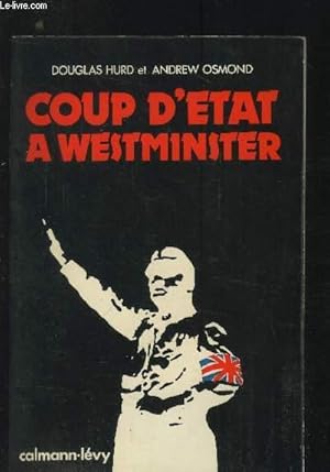 Bild des Verkufers fr Coup d'Etat  Westminster zum Verkauf von Le-Livre