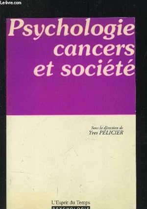 Imagen del vendedor de Psychologie cancers et soci a la venta por Le-Livre