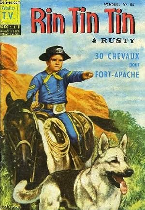 Imagen del vendedor de Rintintin et Rusty - mensuel n�84 - 230 chevaux pour Fort-Apache a la venta por Le-Livre