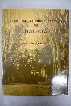 Imagen del vendedor de Alamedas, xardns e parques de Galicia a la venta por Alcan Libros