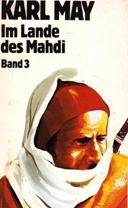Im Lande des Mahdi III-- Erzählungen Orient