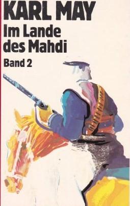 Im Lande des Mahdi II-- Erzählungen Orient Band