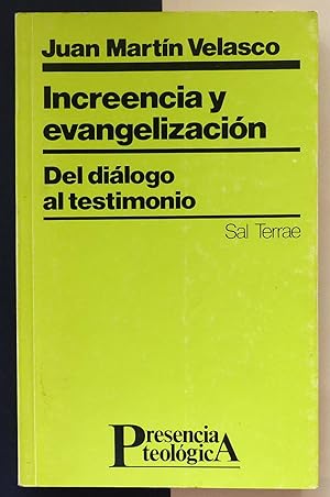 Imagen del vendedor de Increencia y evangelizacin. Del dilogo al testimonio. a la venta por Il Tuffatore