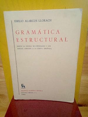 Image du vendeur pour Gramtica estructural. (Segn la escuela de Copenhague y con especial atencin a la lengua espaola) mis en vente par La Librera, Iberoamerikan. Buchhandlung