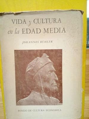 Vida y cultura en la Edad Media. Versión española de Wenceslao Roces.