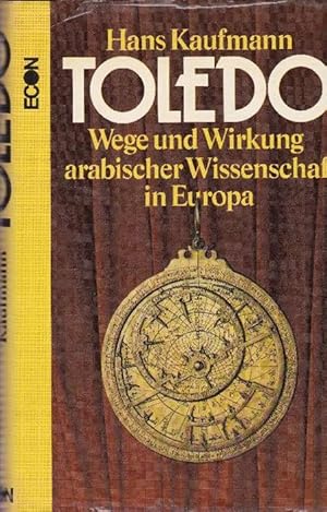 Bild des Verkufers fr Toledo. Wege und Wirkung arabischer Wissenschaft in Europa. zum Verkauf von La Librera, Iberoamerikan. Buchhandlung